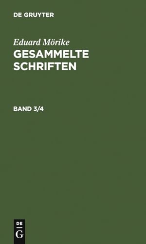 Moerike, Eduard: Gesammelte Schriften. Band 3/4 - Mörike, Eduard