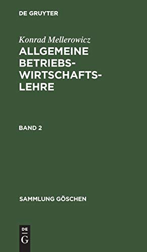 Konrad Mellerowicz: Allgemeine Betriebswirtschaftslehre. Band 2 - Konrad Mellerowicz