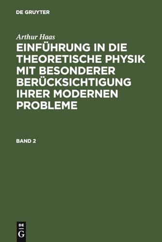 9783111236445: Einfhrung in die theoretische Physik mit besonderer Bercksichtigung ihrer modernen Probleme. Band 2