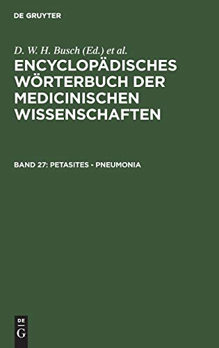 Imagen de archivo de Petasites Pneumonia Aus enzyklopdisches Wrterbuch Der Medizinischen Wissenschaften Encyclopdisches Wrterbuch Der Medicinischen Wissenschaften, Bd 27 a la venta por PBShop.store US