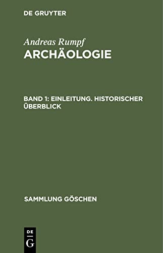 9783111238784: Einleitung. Historischer berblick: Aus Archologie: 538 (Sammlung Gschen)