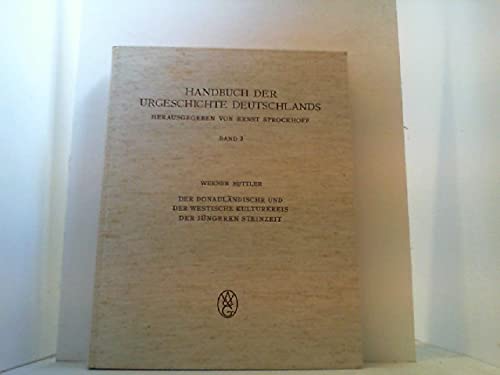 9783111241890: Der Donaul Ndische Und Der Westische Kulturkreis Der J Ngeren Steinzeit: Aus: Handbuch Der Urgeschichte Deutschlands, Bd. 2