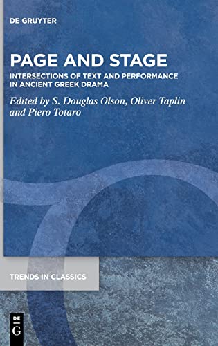 Stock image for Page and Stage: Intersections of Text and Performance in Ancient Greek Drama (Trends in Classics - Supplementary Volumes) for sale by Magus Books Seattle