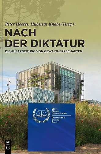Stock image for Nach der Diktatur: Die Aufarbeitung von Gewaltherrschaften for sale by medimops