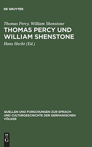 Imagen de archivo de Thomas Percy und William Shenstone: Ein Briefwechsel aus der Entstehungszeit der Reliques of ancient English poetry (Quellen und Forschungen zur . der germanischen Vlker, 103) a la venta por California Books