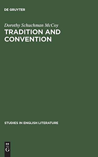 9783111252278: Tradition and Convention: A Study of Periphrasis in English Pastoral Poetry from 1557-1715