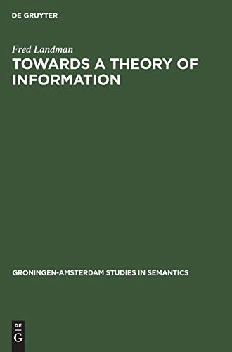 9783111255262: Towards a Theory of Information: The Status of Partial Objects in Semantics: 6