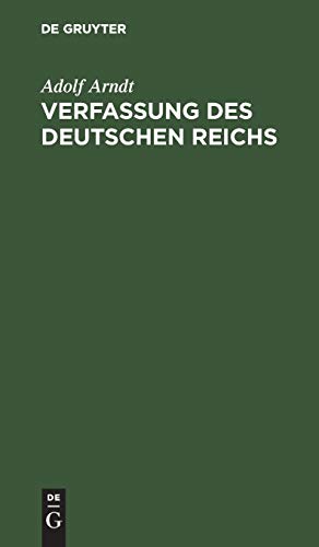 9783111263694: Verfassung des Deutschen Reichs: Mit Einleitung und Kommentar