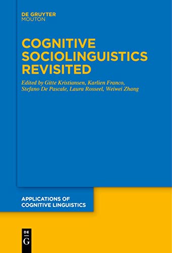 Stock image for Cognitive Sociolinguistics Revisited for sale by GreatBookPrices