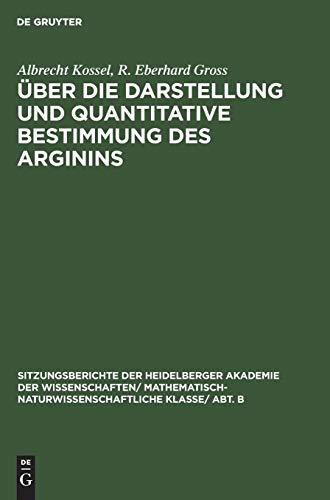 9783111273105: ber die Darstellung und quantitative Bestimmung des Arginins: 1923 (Sitzungsberichte Der Heidelberger Akademie Der Wissenschafte)
