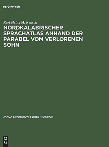 Stock image for Nordkalabrischer Sprachatlas anhand der Parabel vom verlorenen Sohn for sale by Ria Christie Collections