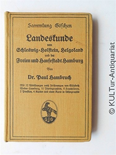 9783111277202: Landeskunde Von Schleswig-Holstein, Helgoland Und Der Freien Und Hansestadt Hamburg (Sammlung G Schen)