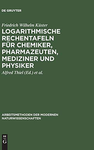 Beispielbild fr Logarithmische Rechentafeln für Chemiker; Pharmazeuten; Mediziner und Physiker zum Verkauf von Ria Christie Collections