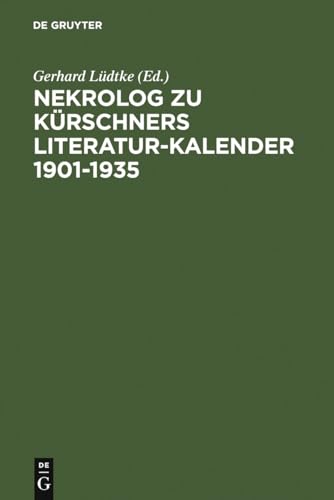 Nekrolog zu Kürschners Literatur-Kalender 1901-1935 - Gerhard Lüdtke