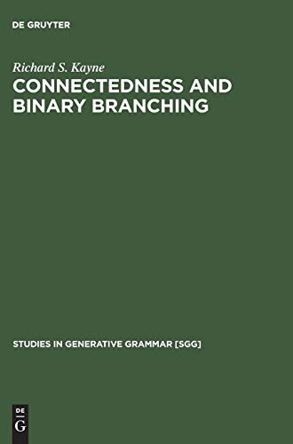 9783111295572: Connectedness and binary branching: 16 (Studies in Generative Grammar [Sgg])