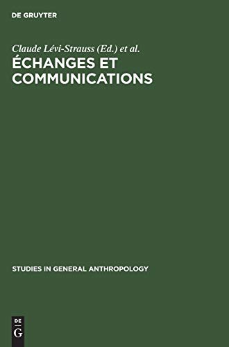 Stock image for Echanges et communications II (Studies in General Anthropology 5/2. ) for sale by Zubal-Books, Since 1961