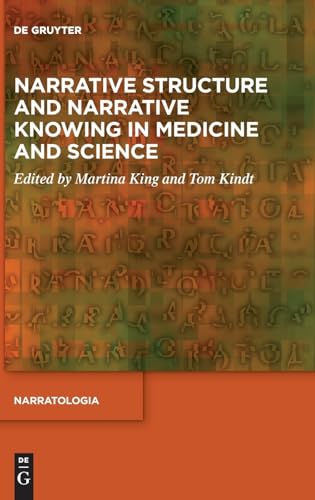 Stock image for Narrative Structure and Narrative Knowing in Medicine and Science (Narratologia, 90) for sale by California Books