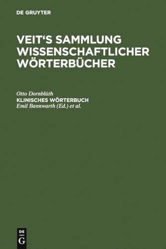 9783111314846: Klinisches Wrterbuch: Die Kunstausdrcke der Medizin (Veit's Sammlung wissenschaftlicher Wrterbcher) (German Edition)