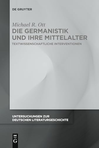 Stock image for Die Germanistik und ihre Mittelalter for sale by GreatBookPrices