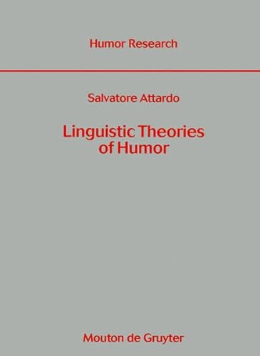 9783111732770: Linguistic Theories of Humor