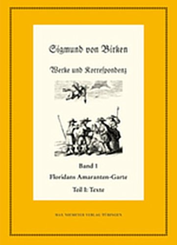 9783111733586: Floridans Amaranten-Garte: Teil 1: Text. Teil 2: Kommentar (Neudrucke Deutscher Literaturwerke. N. F.)