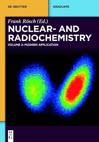 9783111733739: Modern Applications of Nuclear and Radiochemistry (de Gruyter Textbook)