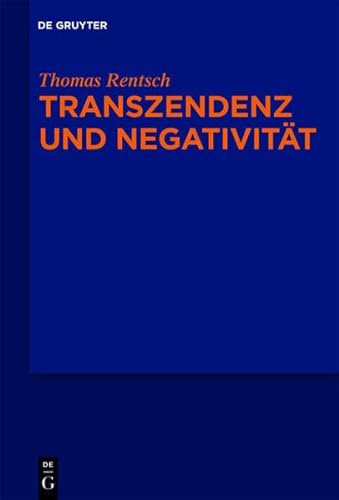 Transzendenz Und Negativit T: Religionsphilosophische Und Sthetische Studien (9783111737621) by [???]