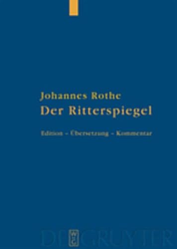 9783111738130: Der Ritterspiegel: Herausgegeben, Ubersetzt Und Kommentiert