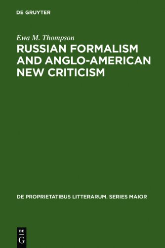 9783111746401: Russian Formalism and Anglo-American New Criticism: A Comparative Study (de Proprietatibus Litterarum. Series Maior)