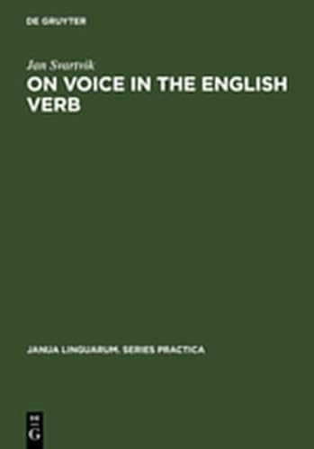 On Voice in the English Verb (9783111746906) by Svartvik, Jan