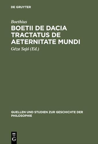 9783111758572: Boetii de Dacia Tractatus de Aeternitate Mundi