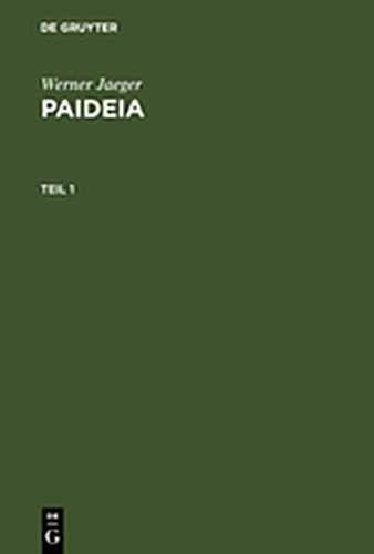 9783111762159: Paideia: Die Formung Des Griechischen Menschen