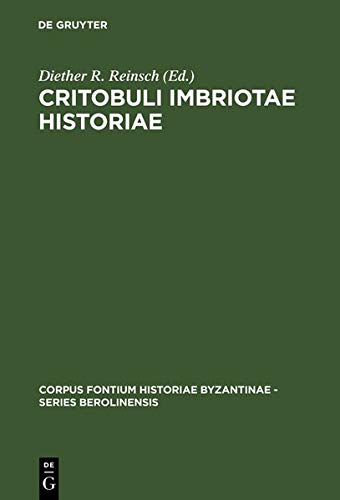 9783111764214: Critobuli Imbriotae Historiae (Corpus Fontium Historiae Byzantinae Series Berolinensis)