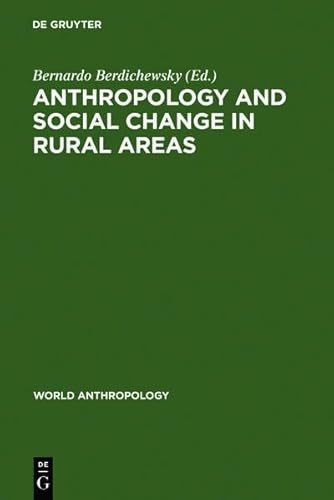 9783111766683: Anthropology and Social Change in Rural Areas