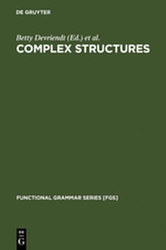 9783111771496: Complex Structures: A Functionalist Perspective