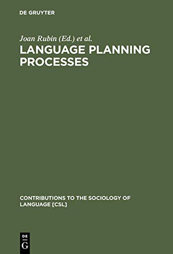 9783111772301: Language Planning Processes: 21 (Contributions to the Sociology of Language [CSL])