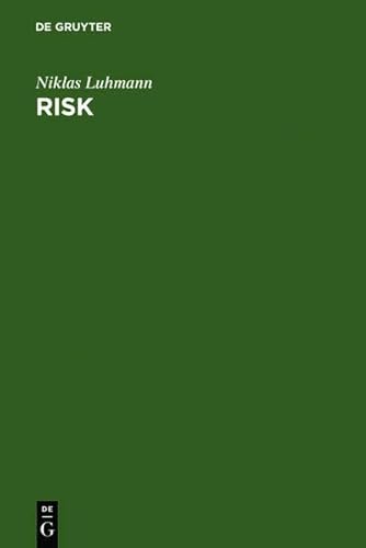 9783111780979: Risk: A Sociological Theory