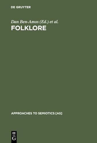 9783111784144: Folklore: Performance and Communication: 40 (Approaches to Semiotics [as])