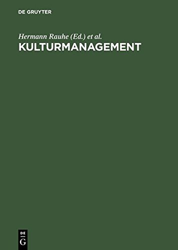 9783111785646: Kulturmanagement: Theorie Und Praxis Einer Professionellen Kunst