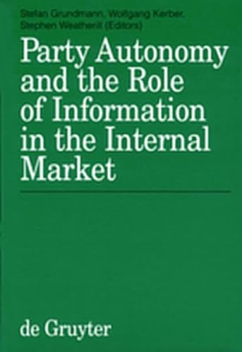 9783111786599: Party Autonomy and the Role of Information in the Internal Market