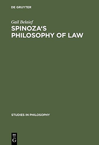 9783111786698: Spinoza's Philosophy of Law: 24 (Studies in Philosophy)