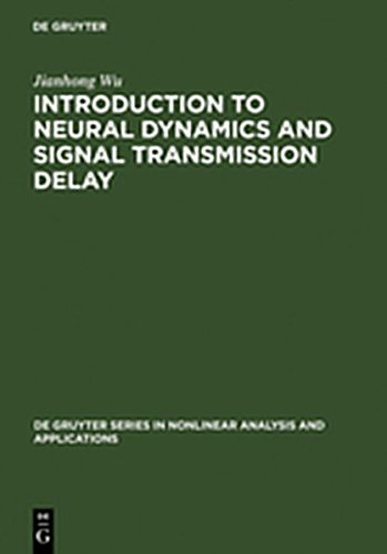 9783111791173: Introduction to Neural Dynamics and Signal Transmission Delay (de Gruyter Series In Nonlinear Analysis And Applications)