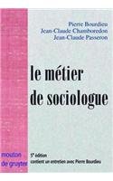 Le M Tier de Sociologue: PR Alables Pist Mologiques. Contient Un Entretien Avec Pierre Bourdieu Recueilli Par Beate Krais (French Edition) (9783111797755) by Bourdieu, Pierre; Chamboredon, Jean-Claude; Passeron, Jean-Claude