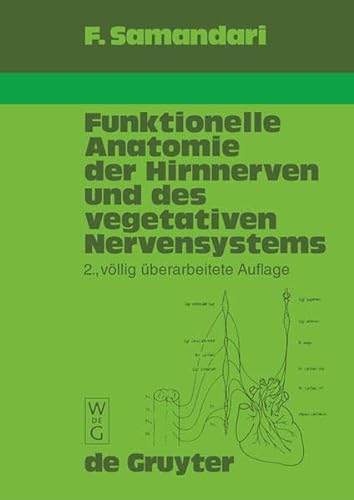 9783111809854: Funktionelle Anatomie Der Hirnnerven Und Des Vegetativen Nervensystems F R Mediziner Und Zahnmediziner