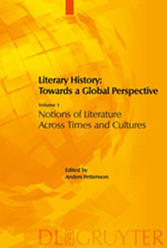 9783111823683: Literary History: Towards a Global Perspective: Volume 1: Notions of Literature Across Cultures. Volume 2: Literary Genres: An Intercultural Approach. ... Literary Interactions in the Modern World 1+2