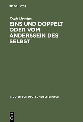 Eins Und Doppelt Oder Vom Anderssein Des Selbst: Struktur Und Tradition Des Deutschen Kunstlerromans (Studien Zur Deutschen Literatur) (9783111836386) by [???]