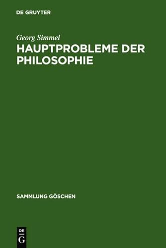 Hauptprobleme Der Philosophie (Sammlung G Schen) (German Edition) (9783111851884) by Simmel, Georg