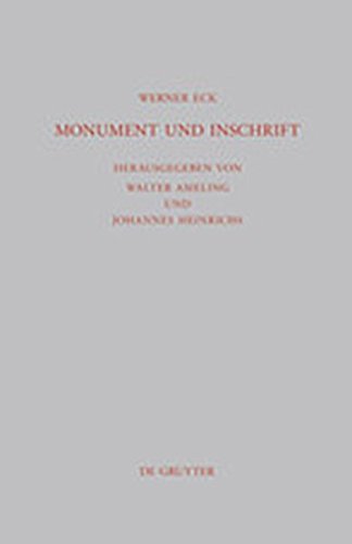 9783111872940: Monument Und Inschrift: Gesammelte Aufs Tze Zur Senatorischen Repr Sentation in Der Kaiserzeit (Beitr GE Zur Altertumskunde)