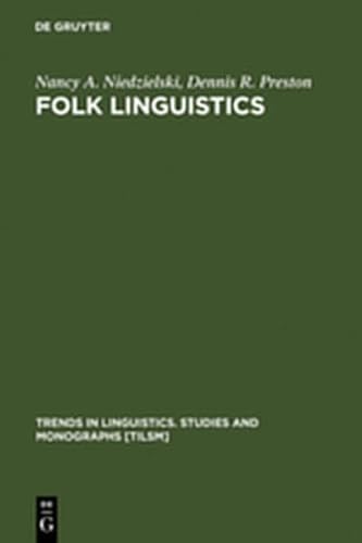 Folk Linguistics (9783111876054) by Niedzielski, Nancy A.; Preston, Dennis R.