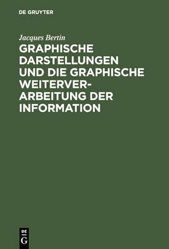 Graphische Darstellungen Und Die Graphische Weiterverarbeitung Der Information (9783111885353) by [???]